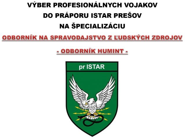 VYHLÁSNIE VÝBERU PROFESIONÁLNYCH VOJAKOV DO PRÁPORU ISTAR PREŠOV